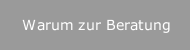 Warum zur Beratung