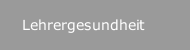 Lehrergesundheit